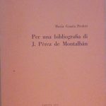 PER UNA BIBLIOGRAFIA DI J.PEREZ DE MONTALBAN