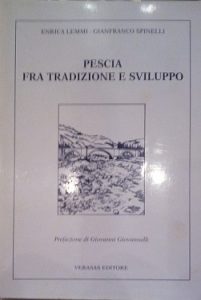 PESCIA FRA TRADIZIONE E SVILUPPO