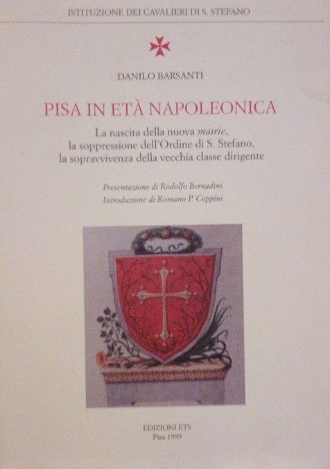 PISA IN ETA' NAPOLEONICA - LA NASCITA DELLA NUOVA "MAIRIE", …