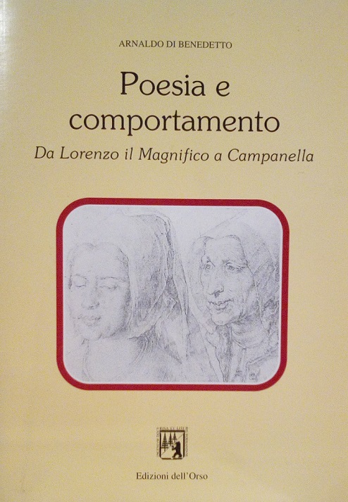 POESIA E COMPORTAMENTO - DA LORENZO IL MAGNIFICO A CAMPANELLA