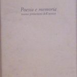 POESIA E MEMORIA - NUOVE PROIEZIONI DELL'ANTICO