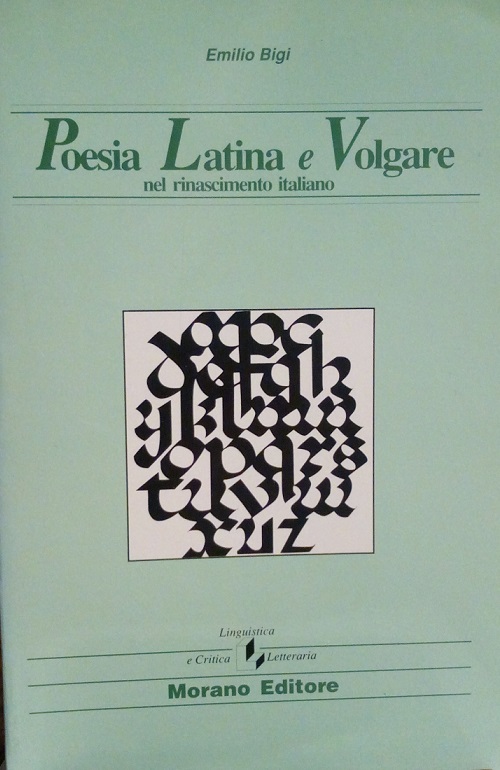 POESIA LATINA E VOLGARE NEL RINASCIMENTO ITALIANO