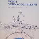 POETI VERNACOLI PISANI - CON ILLUSTRAZIONI DI A. MARTINI