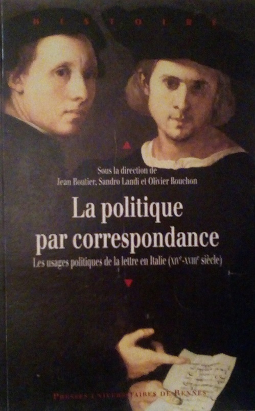 POLITIQUE PAR CORRESPONDANCE - LES USAGES POLITIQUES DE LA LETTRE …
