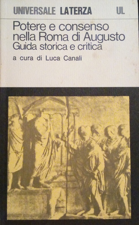 POTERE E CONSENSO NELLA ROMA DI AUGUSTO - GUIDA STORICA …