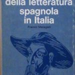 PRESENZA DELLA LETTERATURA SPAGNOLA IN ITALIA