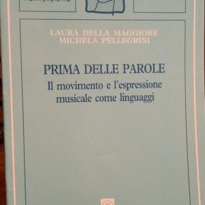 PRIMA DELLE PAROLE
