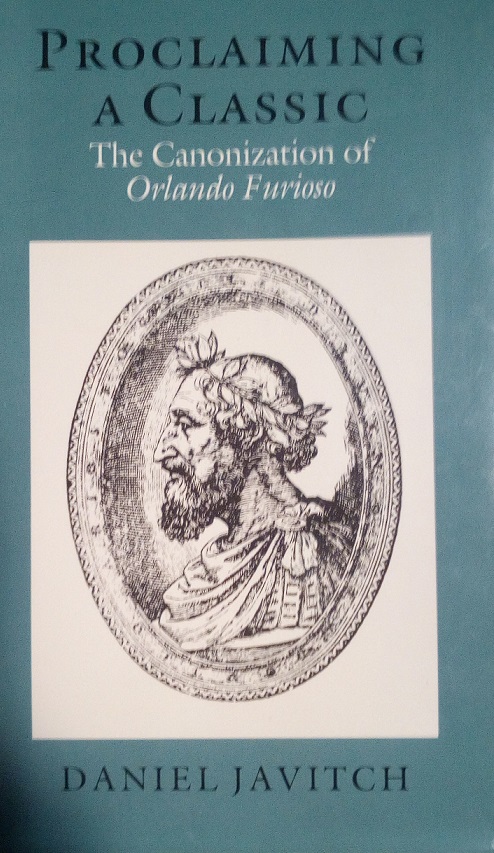 PROCLAIMING A CLASSIC - THE CANONIZATION OF "ORLANDO FURIOSO"