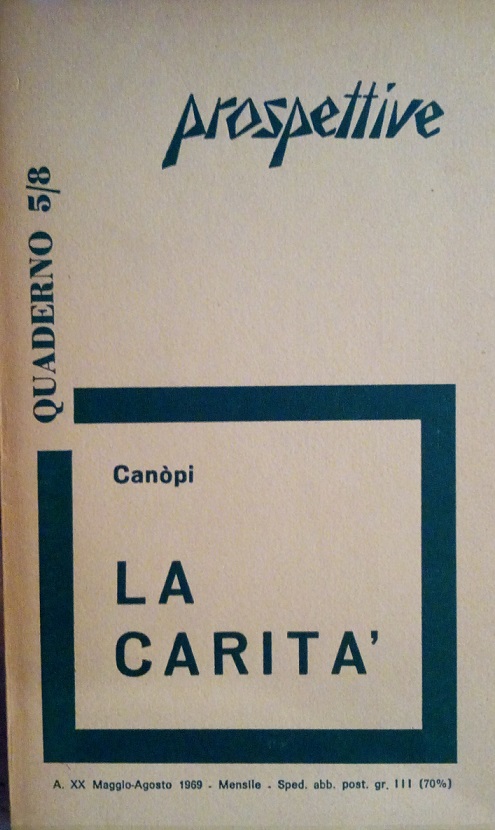 PROSPETTIVE - QUADERNO 5/8: LA CARITA'