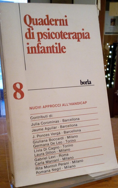 QUADERNI DI PSICOTERAPIA INFANTILE / 8 - NUOVI APPROCCI ALL' …