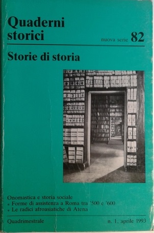 QUADERNI STORICI 82 - 3/1993 - STORIE DI STORIA ONOMASTICA …
