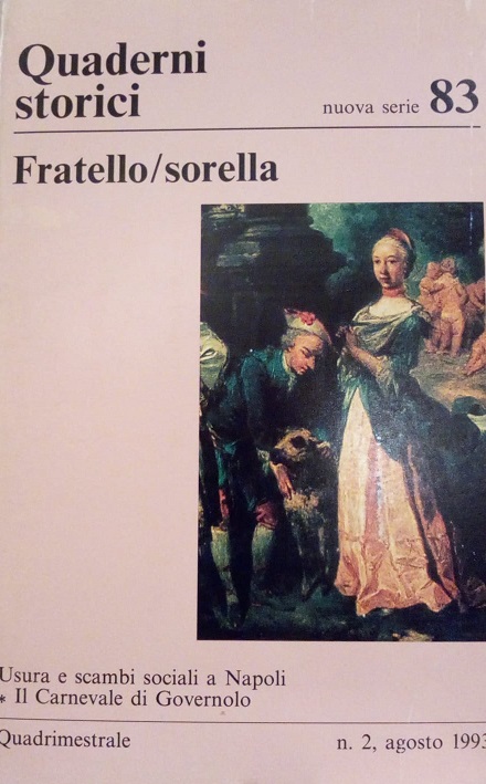 QUADERNI STORICI 83 - FRATELLO/SORELLA
