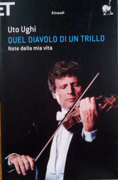 QUEL DIAVOLO DI UN TRILLO - NOTE DELLA MIA VITA