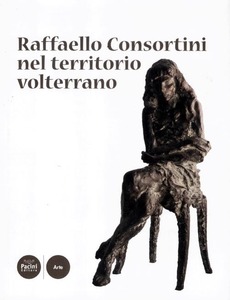 RAFFAELLO CONSORTINI NEL TERRITORIO VOLTERRANO