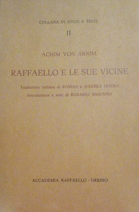 RAFFAELLO E LE SUE VICINE