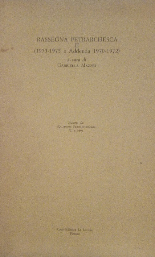 RASSEGNA PETRARCHESCA II (1973-1975 E ADDENDA 1970-1972)