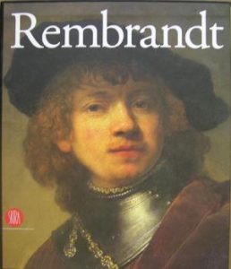 REMBRANDT - DIPINTI, INCISIONI E RIFLESSI SUL '600 E '700 …