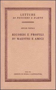 RICORDI E PROFILI DI MAESTRI E AMICI