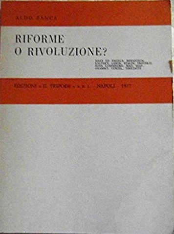 RIFORME O RIVOLUZIONE?