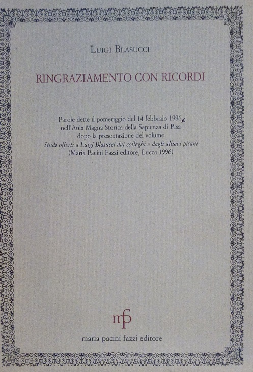 RINGRAZIAMENTO CON RICORDI - ESTRATTO DALLA PRESENTAZIONE DEL VOLUME "STUDI …