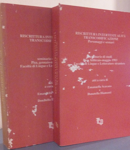 RISCRITTURA INTERTESTUALITA' TRANSCODIFICAZIONE - 2 VOLUMI - ATTI DEL SEMINARIO …