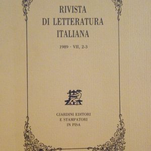 RIVISTA DI LETTERATURA ITALIANA - ANNO 1989 - VII, 2-3