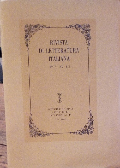 RIVISTA DI LETTERATURA ITALIANA - ANNO 1997, XV, 1-3