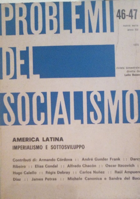 RIVISTA PROBLEMI DEL SOCIALISMO NUOVA SERIE ANNO XII 46/47