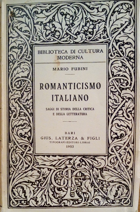ROMANTICISMO ITALIANO - SAGGI DI STORIA DELLA CRITICA E DELLA …