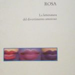 ROSA - LA LETTERATURA DEL DIVERTIMENTO AMOROSO