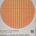 SCHIAVITU' E SOCIETA' NEL MONDO ANTICO