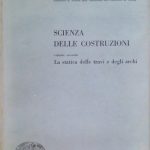 SCIENZA DELLE COSTRUZIONI - VOLUME SECONDO: LA STATICA DELLE TRAVI …