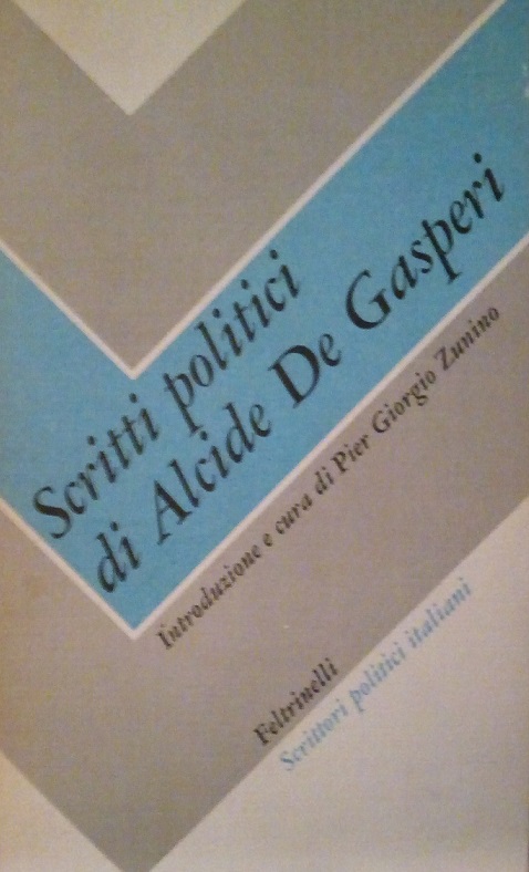 SCRITTI POLITICI DI ALCIDE DE GASPERI