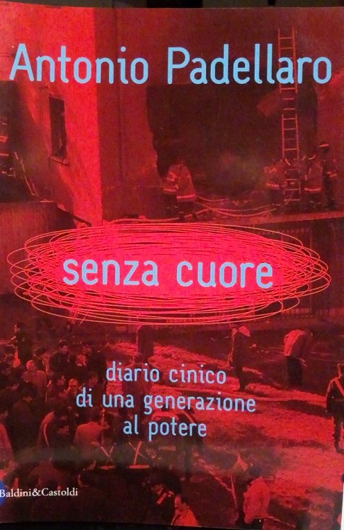 SENZA CUORE - DIARIO CINICO DI UNA GENERAZIONE AL POTERE