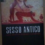 SESSO ANTICO - ARTE EROTICA, ETRUSCA E ROMANA