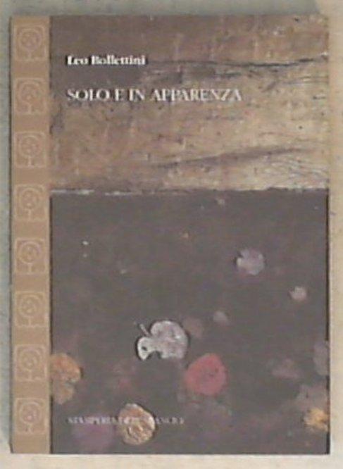 SOLO E IN APPARENZA