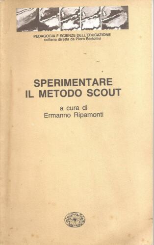 SPERIMENTARE IL METODO SCOUT