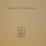 STAGIONI DELLA CIVILTA' ESTENSE - ESTRATTO DA "BELFAGOR", ANNO XXXV, …