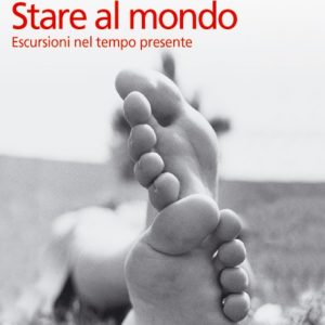 STARE AL MONDO