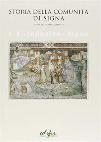 STORIA DELLA COMUNITA' DI SIGNA - 2 VOLUMI