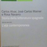 STORIA DELLA LETTERATURA SPAGNOLA - VOLUME PRIMO: IL MEDIOEVO E …