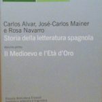 STORIA DELLA LETTERATURA SPAGNOLA - VOLUME SECONDO: L'ETA' CONTEMPORANEA