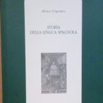 STORIA DELLA LINGUA SPAGNOLA