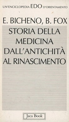 STORIA DELLA MEDICINA DALL'ANTICHITA' AL RINASCIMENTO