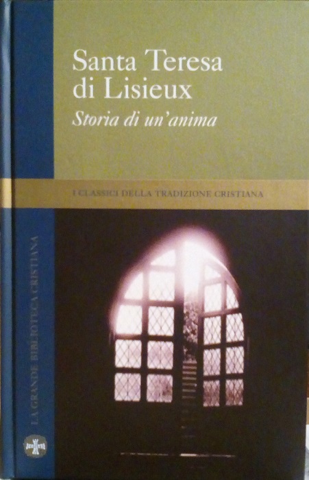 STORIA DI UN'ANIMA - RISTABILITA CRITICAMENTE SECCONDO LA DISPOSIZIONE ORIGINALE …