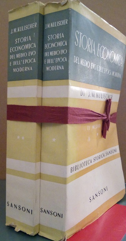 STORIA ECONOMICA DEL MEDIO EVO E DELL'EPOCA MODERNA - 2 …