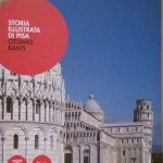 STORIA ILLUSTRATA DI PISA