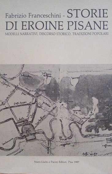 STORIE DI EROINE PISANE