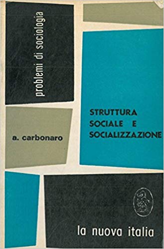 STRUTTURA SOCIALE E SOCIALIZZAZIONE