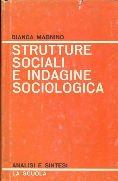 STRUTTURE SOCIALI E INDAGINE SOCIOLOGICA
